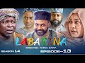 LABARINA SEASON 14 EPISODE 13