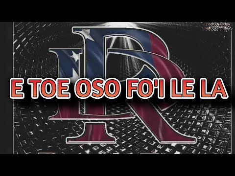 E TOE OSO LE LA - Pauga Ta'i Logoipule - DR Production