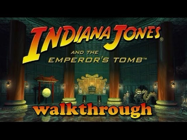 Indiana Jones and the Emperor's Tomb