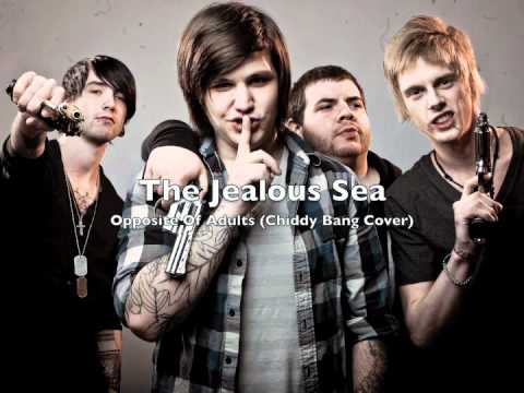 The Jealous Sea - Opposite Of Adults (Chiddy Bang Cover)