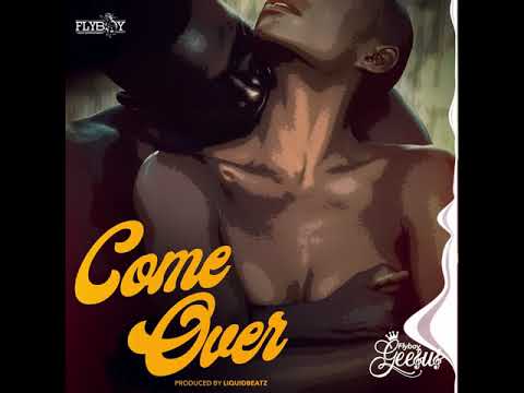 Flyboy Geesus Come Over