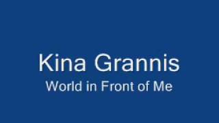 Kina Grannis - World In Front of Me