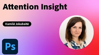 Attention Insight by Attention Insight | 3 Minute Demo | Adobe Creative Cloud