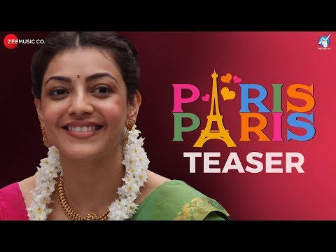 Paris Paris - Official Movie Teaser | Kajal Aggarwal | Amit Trivedi | Ramesh Aravind
