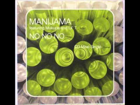 Manijama feat. L'il T - No no no (Thaisoul Mix)