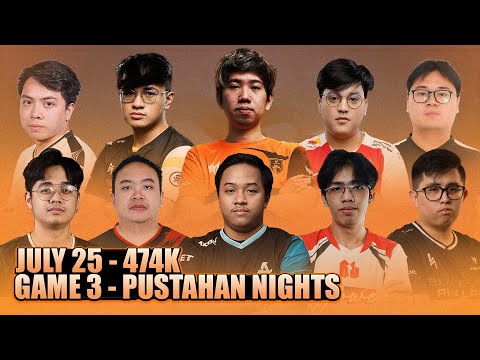 JULY 25 - 474K PUSTAHAN GAME 3 - KUKU, KARL, GABBI, FORCE, NATSUMI VS TINO, YOWE, TIMS, SKEM, PALOS