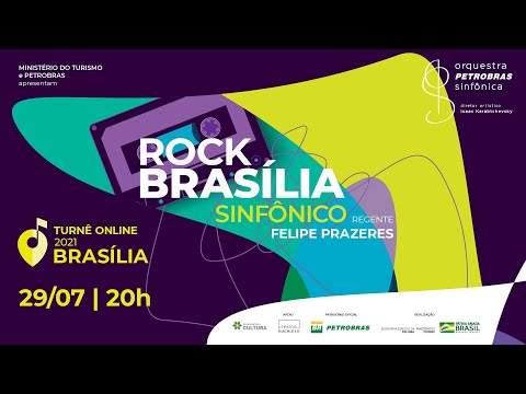 Rock Brasília Sinfônico - Orquestra Petrobras Sinfônica (Turnê Online 2021)
