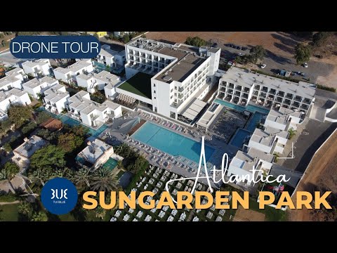 ATLANTICA SUNGARDEN PARK | TUI BLUE | DRONE TOUR | SUMMER 2024 | AYIA NAPA, CYPRUS