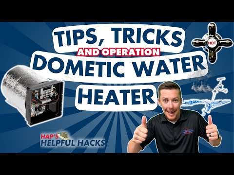 Dometic RV Water Heater Operation and Maintenance