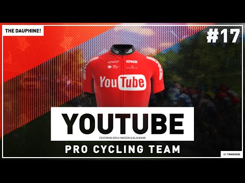 THE DAUPHINE - #17: YouTube Pro Cycling ft. Benji Naesen & Blackwar // Pro Cycling Manager 2019