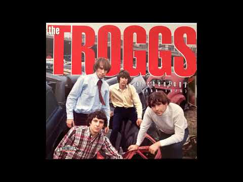 The Troggs - All of the Time