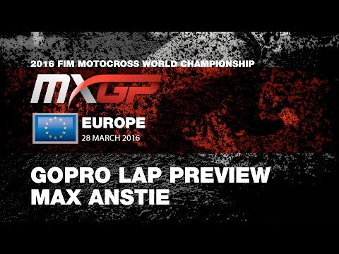 First GoPro Lap of Valkenswaard with Max Anstie MXGP of Europe 2016