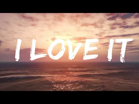 NOPS, Robbe, Xtienne - I Love It (Lyrics)