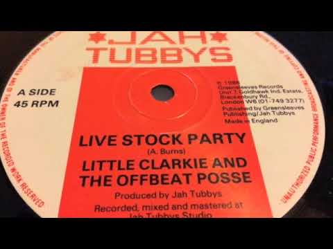 Little Clarkie - Live Stock Party + Version - Jah Tubbys