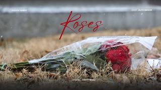Roses — Official Trailer