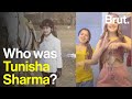 Who was Tunisha Sharma?