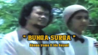 Download lagu Bunga Surga - Rhoma Irama ft Ida Royani mp3