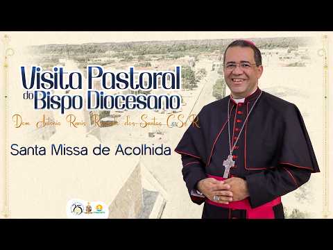 SANTA MISSA DE ACOLHIDA | VISITA PASTORAL DO BISPO DIOCESANO