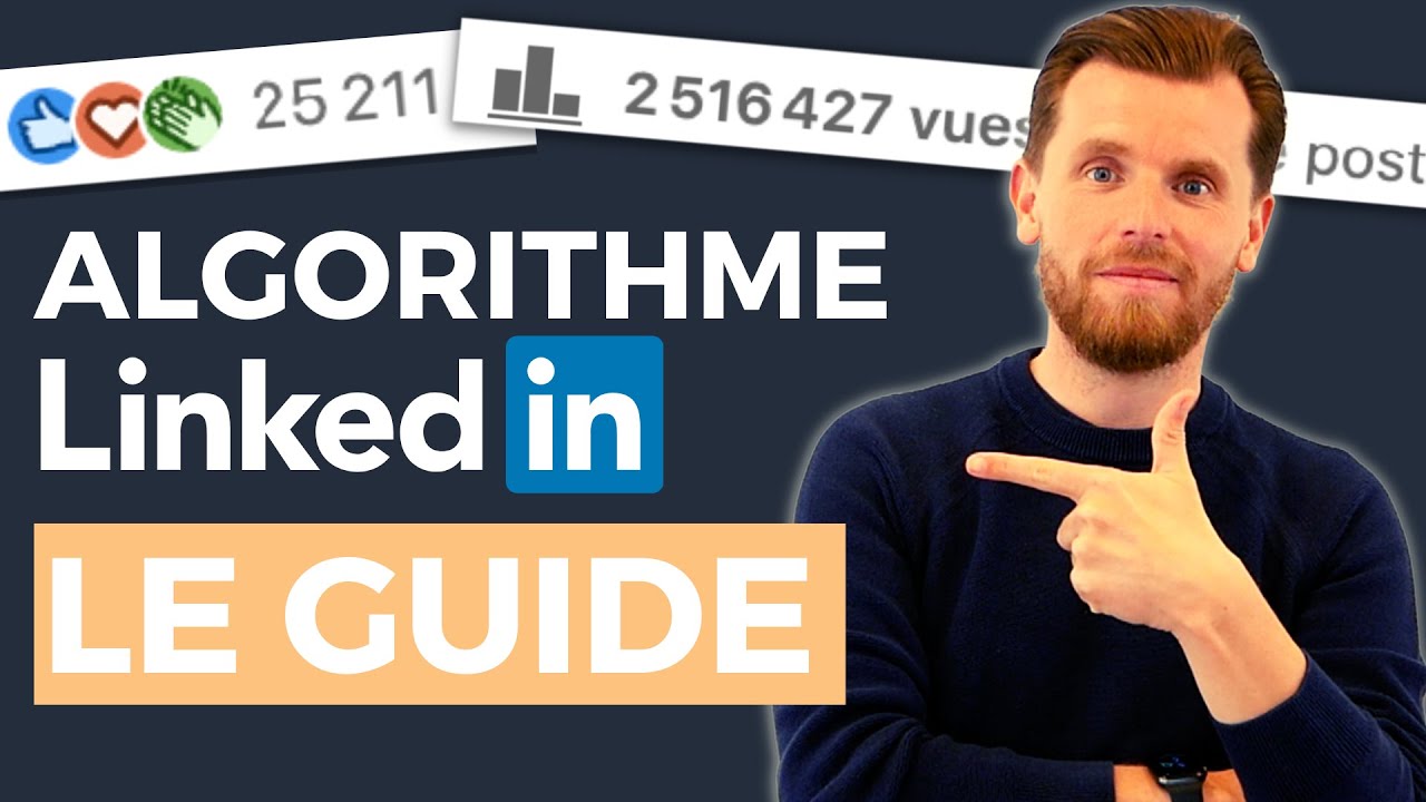 ALGORITHME LINKEDIN : COMMENT L'EXPLOITER (et faire un max de vues)