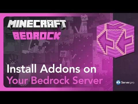 How to Install Bedrock Addons on Your Server - Minecraft Bedrock