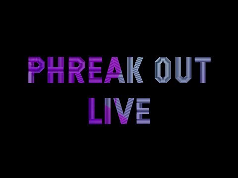 Phreak Out Live 2017