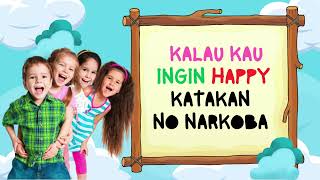 Download lagu LAGU KATAKAN NO NARKOBA mp3