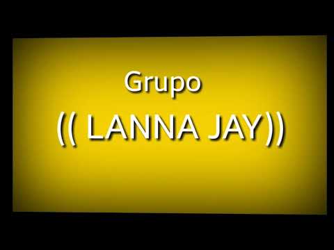 Grupo (( Lanna  Jay )) Sempre Te amei