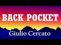 Back Pocket - Giulio Cercato, Ft.Kianna (Lyrics) Video