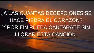 (Letra) - Los De La Noria ft. Calibre 50 - A Las Cuántas Decepciones