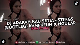 Download lagu DJ ADAKAH KAU SETIA - STINGS (BOOTLEG) KANEKEUN X NGULAR VIRAL TIKTOK 2025 mp3 Download lagu DJ ADAKAH KAU SETIA - STINGS (BOOTLEG) KANEKEUN X NGULAR VIRAL TIKTOK 2025 mp3