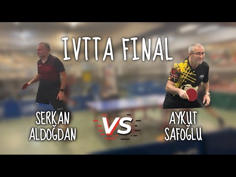 FINAL | Serkan Aldoğan - Aykut Safoğlu | IVTTA