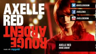 Axelle Red - Rouge Ardent (Lyrics Video)