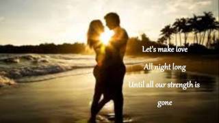 Let&#39;s make love - Tim Mcgraw feat. Faith Hill (Lyrics on screen)