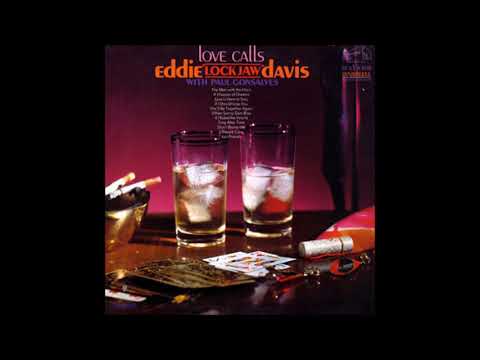 Paul Gonsalves & Eddie Lockjaw Davis -  Love Calls ( Full Album )