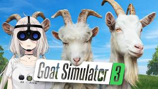 獅白ぼたん - 【Goat Simulator 3】気づいたら続編がオープンワールドになってるヤギゲー【獅白ぼたん/ホロライブ】