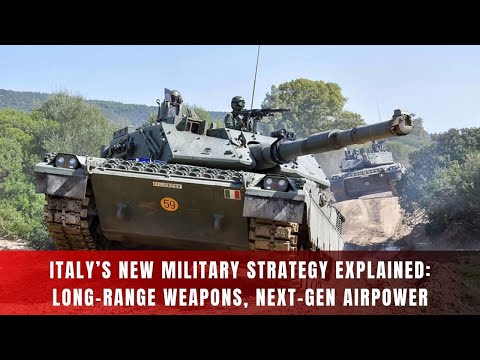 Italy’s New Military Strategy Explained: Long-Range Weapons, Next-Gen Airpower
