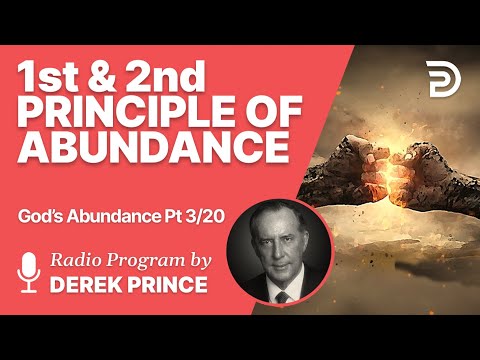 God's Abundance 3 of 20 - Principles of Abundance  1 and 2