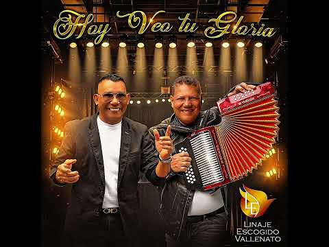 Linaje Escogido Vallenato - Hoy Veo Tu Gloria (Album Completo) #vallenatocristiano