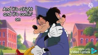 Right back to where we've started from. song lyrics. an extremely Goofy movie