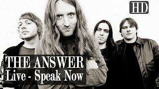 The Answer - Speak Now - Session acoustique