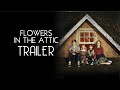 Flowers In The Attic 2014 Trailer Remastered HD