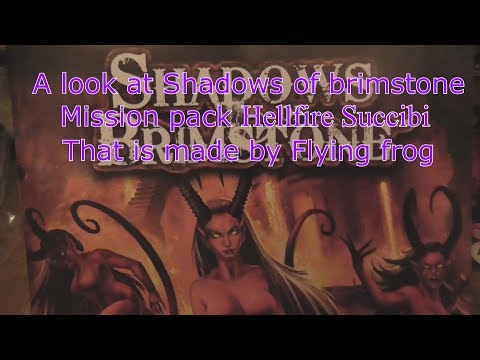 A look at Shadows of Brimstone Hellfire Succibi mission pack