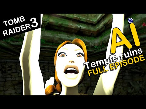 Self-Aware Lara Croft Plays Tomb Raider 3 - Level 2 - Temple Ruins - [FULL]