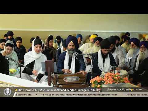 005 Bhai Jaswant Singh Jee Toronto Tuesday AM Toronto July 2022 Annual Akhand Keertan Smaagam