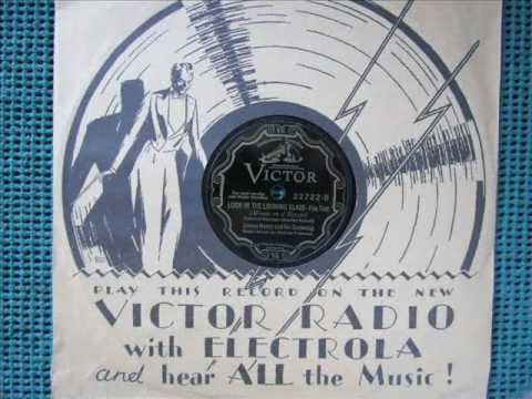 "Look In The Looking Glass"  Johnny Hamp and His Orchestra 1931