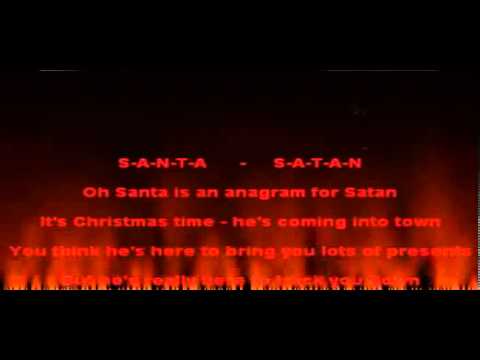 SANTA IS A ANAGRAM FOR SATAN
