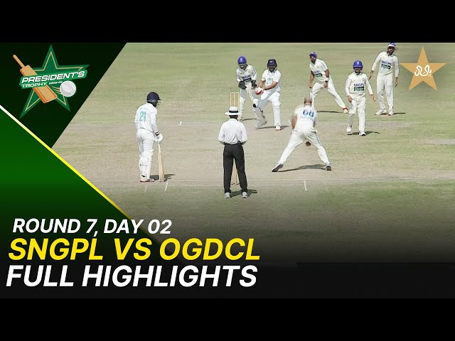 Full Highlights | SNGPL Vs OGDCL | President Trophy | 2025-26 | Day 2 | PCB | M2Y1H