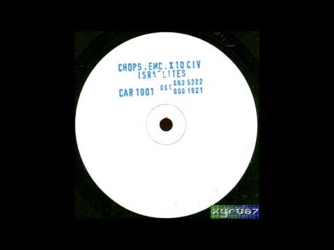 Chops EMC & X 10 CIV - Me' Israelites (Mix 1) ᴴᴰ