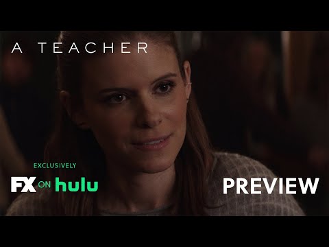 A Teacher | Kate Mara and Nick Robinson - Ep. 9 Preview | FX
