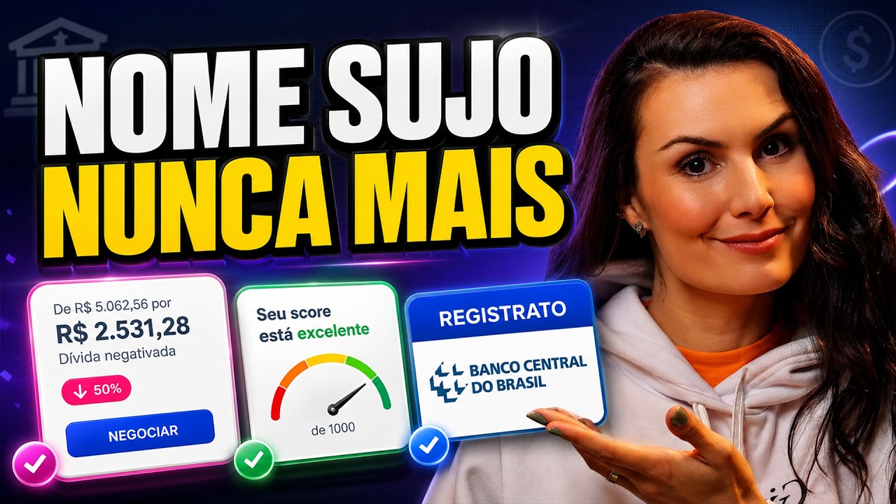 Os 7 PASSOS DEFINITIVOS para LIMPAR SEU NOME em 2026!